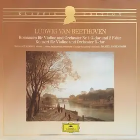Ludwig Van Beethoven - Romanzen Für Violine Und Orchester Nr.1 G-Dur Und 2 F-Dur / Konzert Für Violine Und Orchester D-Dur