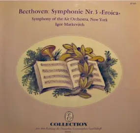 Ludwig Van Beethoven - Symphony No. 3, Es-dur Op. 55 "Eroica"