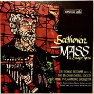 Ludwig van Beethoven - Sir Thomas Beecham , The Beecham Choral Society , The Royal Philharmonic Orc - Mass In C Major, Op. 86