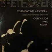 LP - Ludwig van Beethoven - The Czech Philharmonic Orchestra , Paul Kletzki - Symphony No. 6 Pastoral