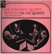 Beethoven / The Hungarian Quartet - The Late Quartets Volume Four: Op 132 In A Minor