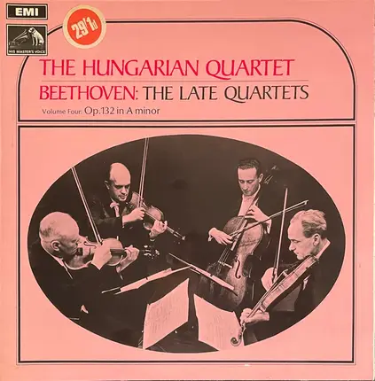 Beethoven - The Late Quartets Volume Four: Op 132 In A Minor