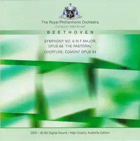 Ludwig Van Beethoven - Beethoven - Symphony No. 6 In F Major, Opus 68 'The Pastoral' / Overture: Egmont Opus 84