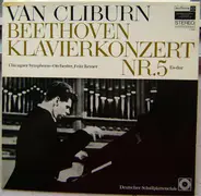 Ludwig van Beethoven - Van Cliburn - Konzert Für Klavier Und Orchester Nr.5 Es-Dur Op.73