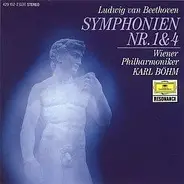 Ludwig Van Beethoven - Wiener Philharmoniker / Karl Böhm - Symphonien Nr. 1 & 4