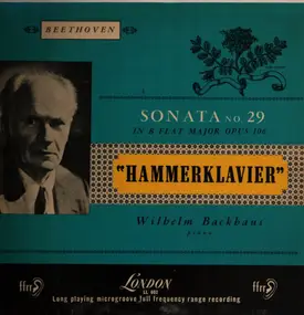 Ludwig Van Beethoven - Sonata No. 29 In B Flat Major, Op. 106 ("Hammerklavier")