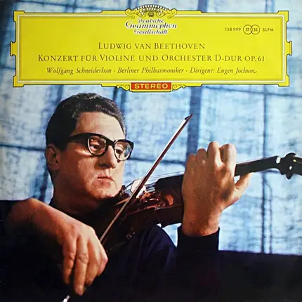 Beethoven - Konzert Für Violine Und Orchester Op. 61
