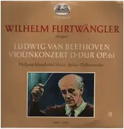 Ludwig Van Beethoven - Wolfgang Schneiderhan , Wilhelm Furtwängler , Berliner Philharmoniker - Violinkonzert In D-Dur