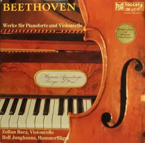 Ludwig Van Beethoven - Werke Für Pianoforte Und Violoncello (Rácz / Junghanns)