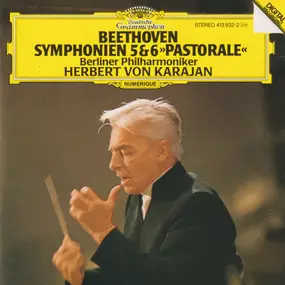 Ludwig Van Beethoven - Symphonien 5 & 6 »Pastorale«