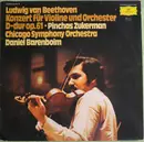 LP - Beethoven/ P. Zukerman, The Chicago Symphony Orchestra,D. Barenboim - Konzert Für Violine Und Orchester D-Dur Op. 61