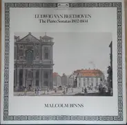 Beethoven - Piano Sonatas Vol. 3 (The Piano Sonatas 1802-1804)