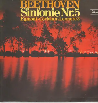 Ludwig van Beethoven , Minneapolis Symphony Orchestra , Antal Dorati - Sinfonie Nr. 5 - Egmont - Coriolan - Leonore Nr. 3