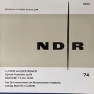 Ludwig van Beethoven - Egmont-Ouvertüre, Op. 84 / Sinfonie Nr. 7 A-dur, Op. 92 (Das Sinfonieorchester Des Norddeutschen Ru