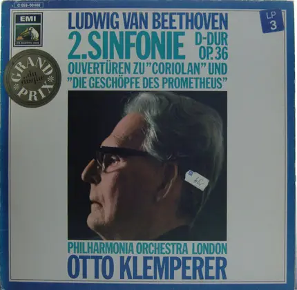 Ludwig van Beethoven , Otto Klemperer , Philharmonia Orchestra - Ludwig Van Beethoven 2.Sinfonie D-Dur Op. 36 Ouverturen Zu 'Coriolan' Und 'Die Geschöpfe Des Promet