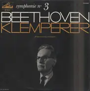 Ludwig Van Beethoven , Otto Klemperer , Philharmonia Orchestra - Symphonie N°3