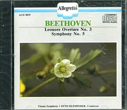 Ludwig van Beethoven , Otto Klemperer , Wiener Symphoniker - Leonore Overture No. 3 / Symphony No. 5
