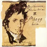Beethoven , Abegg Trio - Klaviertrios III