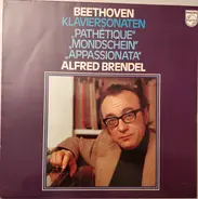 Beethoven / Alfred Brendel - Klaviersonaten 'Pathetique' - 'Mondschein' - 'Appassionata'