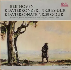 Ludwig Van Beethoven - Klavierkonzert Nr. 5 Es-Dur / Klaviersonate Nr. 25 G-Dur