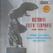 Beethoven (André Cluytens) - Fifth Symphony / "Leonore" Overture No.3