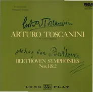 Beethoven - Symphonies Nos. 1 And 2 , (Arturo Toscanini)