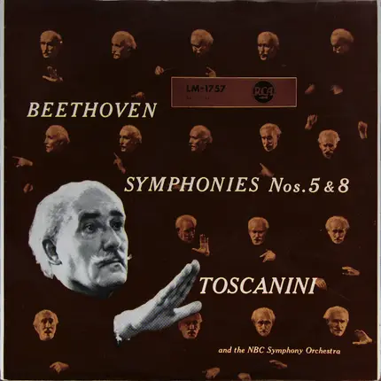 Ludwig van Beethoven , Arturo Toscanini , NBC Symphony Orchestra - Symphonies Nos. 5 & 8