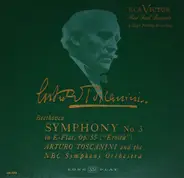 Ludwig van Beethoven , Arturo Toscanini , NBC Symphony Orchestra - Symphony No. 3 In E-Flat, Op. 55 ('Eroica')