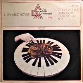 Ludwig Van Beethoven - Concerto Per Pianoforte E Orchestra N. 5 In Mi Bem. Magg. Op. 73