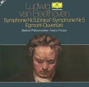 Beethoven - Symphonie Nr. 3 'Eroica' / Symphonie Nr. 5 / Egmont-Overtüre