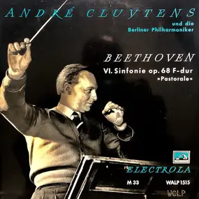 Ludwig Van Beethoven - Sinfonie Nr. 6 F-Dur op. 68 "Pastorale"