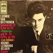 LP - Ludwig van Beethoven , Bruno Leonardo Gelber - Sonaten Op. 28 Und Op. 81a
