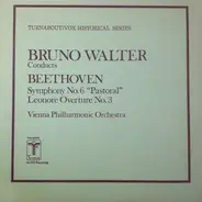 Beethoven - Symphony No. 6 'Pastoral' / Leonore Overture No. 3