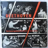 Beethoven - van Beinum w/ Concertgebouworkest - Symphony No. 2 In D Major, Op. 36