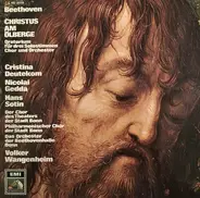 Ludwig van Beethoven , Cristina Deutekom , Nicolai Gedda , Hans Sotin , Chor Des Theaters Der Stadt - Christus Am Ölberge Oratorium Für Drei Solostimmen Chor Und Orchester