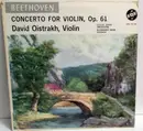 LP - Ludwig van Beethoven , David Oistrach , Russian State Symphony Orchestra , Alexander Gauk - Concerto For Violin, Op. 61