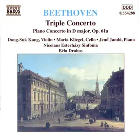 Ludwig Van Beethoven - Triple Concerto • Piano Concerto In D Major, Op. 61a