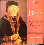 Ludwig Van Beethoven , Edouard Van Remoortel - Music To Goethe's 'Egmont' Op. 84 (Complete)