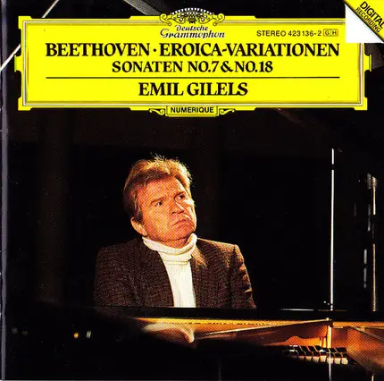Beethoven / Emil Gilels - Eroica-Variationen • Sonaten No. 7 & No. 18