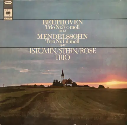 Beethoven / Mendelssohn / The Istomin/Stern/Rose Trio - Trio Nr. 3 C-Moll Op. 13 - Trio Nr. 1 D-Moll Op. 49