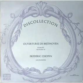Ludwig Van Beethoven - Egmont - Léonore III - Les sylphides