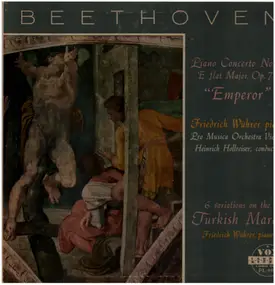 Ludwig Van Beethoven - Piano Concerto No. 5 En Mi Bémol Majeur Op.73 "L'Empereur" , Six Variations Sur La Marche Turque