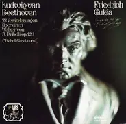 Ludwig van Beethoven - Friedrich Gulda - 33 Veränderungen Über Einen Walzer Von A. Diabelli Op. 120 ('Diabelli-Variationen')