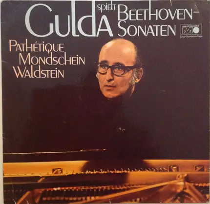 Ludwig van Beethoven , Friedrich Gulda - Friedrich Gulda Spielt Beethoven Sonaten (Pathetique, Mondschein, Waldstein)