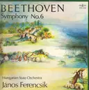LP - Ludwig van Beethoven , Hungarian State Orchestra , János Ferencsik - Symphony No. 6 In F Maj., Op. 68 (Pastorale)