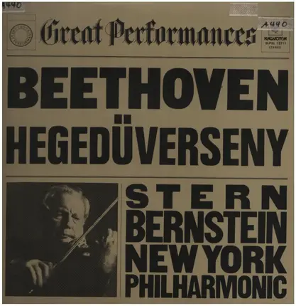 Ludwig van Beethoven , Isaac Stern Violinist Leonard Bernstein Conductor The New York Philharmonic - Beethoven Violin Concerto In D Major