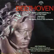 Beethoven / Jan Panenka, Prague Radio Chorus, V. Smetácek - Piano Concerto No. 2 In B Flat Major / Fantasy In C Minor For Piano, Chorus And Orchestra