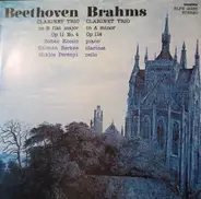 Beethoven / Brahms - Beethoven - Clarinet Trio In B Flat Major Op.11 N°4, Brahms - Clarinet Trio In A Minor Op.114
