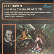 LP - Ludwig Van Beethoven , Josef Bloser - Christ On The Mount Of Olives