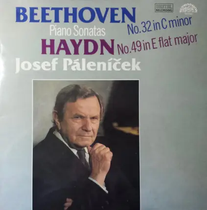 Beethoven / Haydn / Josef Páleníček - Piano Sonatas N°32 In C Minor & N°49 In E Flat Major